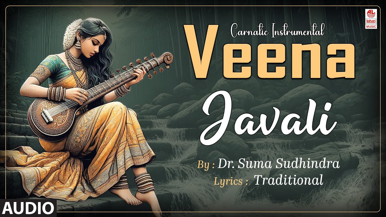 Carnatic Classical Instrumental | Veena | Javali | By: Dr. Suma Sudhindra