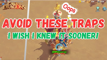 TOP 10 MISTAKES PLAYERS MAKE IN Call Of Dragons (HOW TO AVOID THEM)