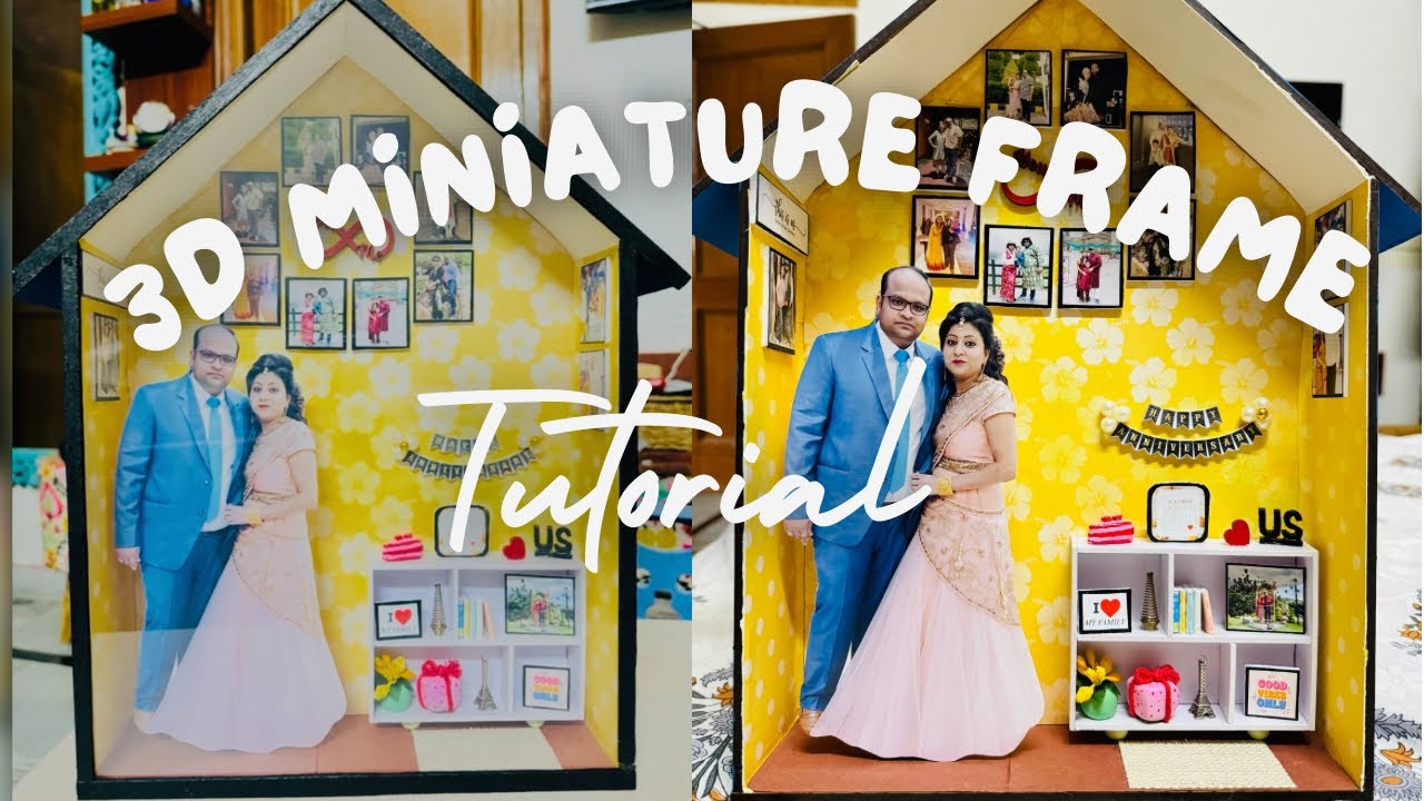 3D Shadow Box Frame Tutorial | Customised Anniversary Frame | Miniature ...