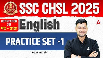 SSC CHSL English Classes 2025 | SSC CHSL English Practice Set Class | English By Shanu Sir