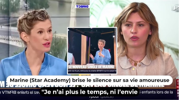 Marine (Star Academy) phá vỡ sự im lặng về đời sống tình cảm của mình: "Tôi không còn thời gian hay mong muốn nữa - YouTube