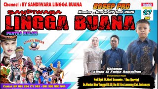 LIVE SANDIWARA LINGGA BUANA Muntur , Jum'at 27 Juni 2025 PENTAS MALAM