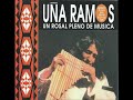 Un rosal pleno de música -Uña Ramos - (Disco completo)