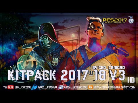 PES 2017 Kitpack 2017-18 V3 HD By Geo_Craig90 [AIO]