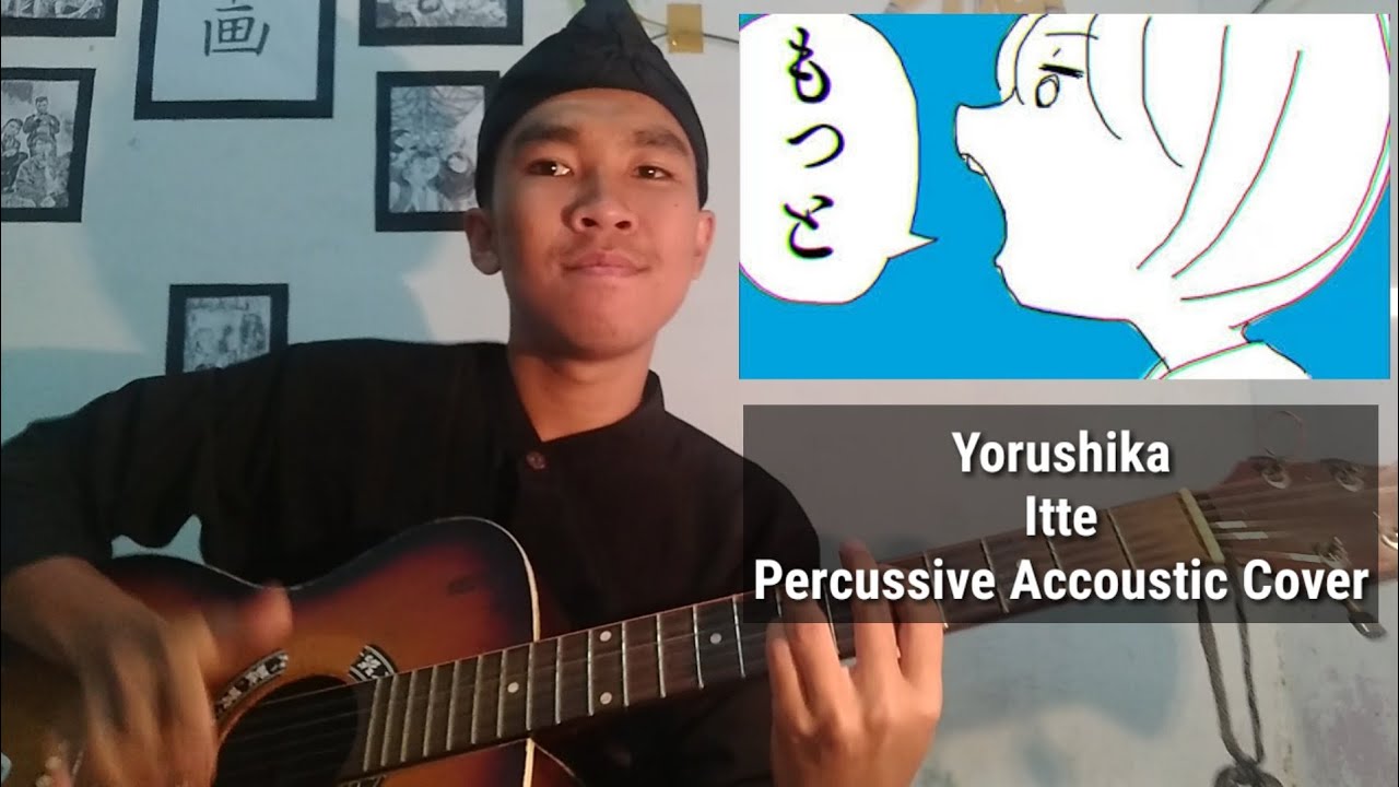 Itte ヨルシカ - 言って。/ Yorushika - Itte (cover by Ekky) - YouTube