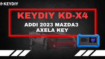 How to use KEYDIY KD X4 Add 2023 Mazda3 Axela key