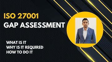 Gap Assessment ISO 27001 - Complete Guide