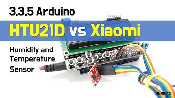 3.3.5. [SENSOR] ♡ Arduino HTU21D Sensor vs Xiaomi