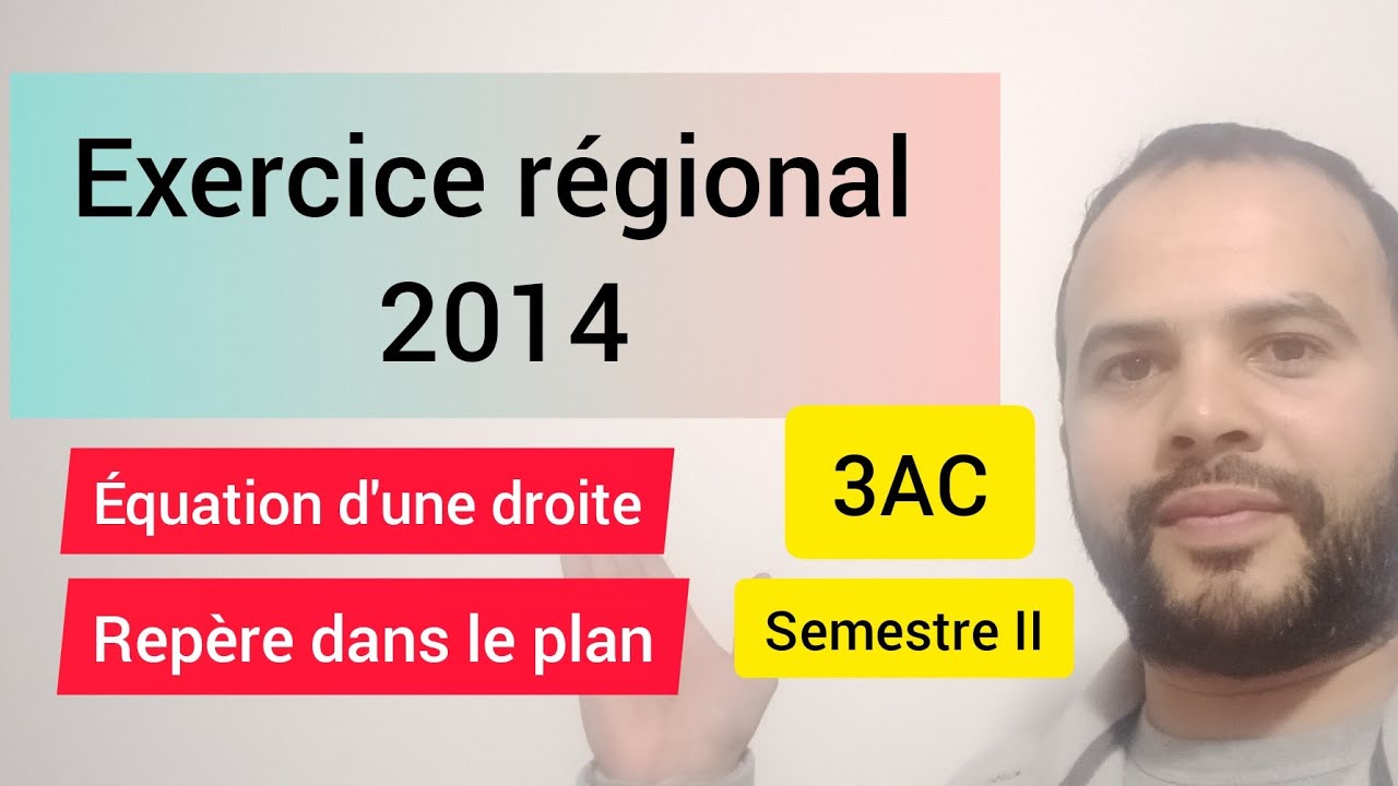 exercice-r-gional-2014-equation-d-une-droite-rep-re-dans-le-plan