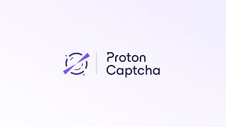 World’s first CAPTCHA with built-in censorship-resistant technologies | Proton