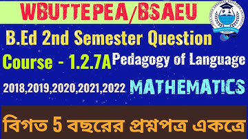 B.Ed 2nd sem(Course -1.2.7A)Pedagogy of Language(Subject - Mathematics)Last 5 years question,BSAEU😱🔥