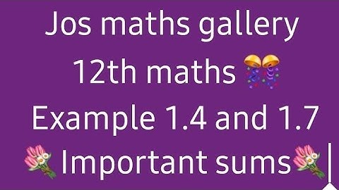 #12th maths example 1.4 and 1.7 12th maths Important 2 marks #if A is nin singular matrix [adjA]i