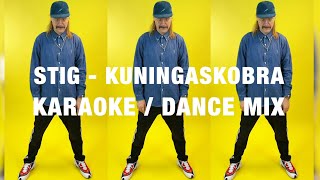 Video thumbnail of "STIG - Kuningaskobra (Tanssivideo) [Vain elämää kausi 11]"