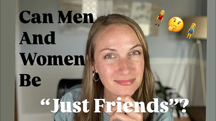 Can Men and Women Be "Just Friends"? (Ask Yourself THIS Before You Decide)