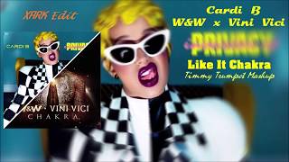 Cardi B, W&W x Vini Vici - I Like It Chakra (Timmy Trumpet Mashup) [XARK Edit]