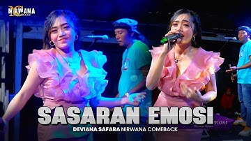 SASARAN EMOSI - DEVIANA SAFARA OM NIRWANA COMEBACK LIVE MOJOKERTO
