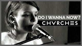 Video thumbnail of "CHVRCHES - Do I Wanna Now? (Arctic Monkeys cover) | LEGENDADO"