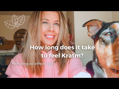 Kratom Effects: How Long Does it Take to Feel Kratom?