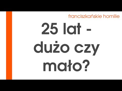 25 lat - to dużo czy mało? Po XVIII 1