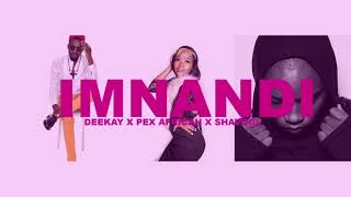 Deekay | Pex Africah | Shavool - Imnandi (Ice Cream) Audio