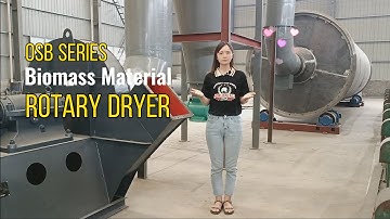 OSB DRYER--Reliable Drum Dryer For Various Biomass Materials