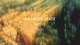 Maribou State - 'Home' chords