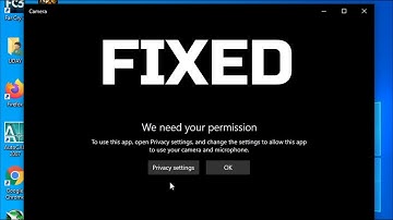 We need your permission Camera windows 10
