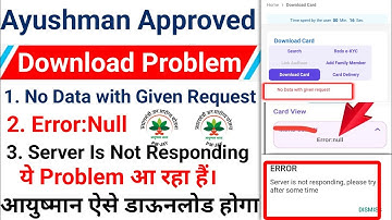 Ayushman Card download Error Null Problem Solve| ayushman Card download problem | ayushman download