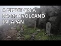 A Night on a Sacred Volcano in Japan