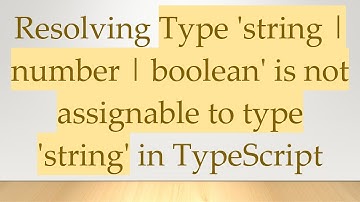 Resolving Type 