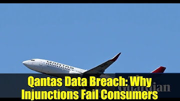 Qantas Data Breach: Why Injunctions Fail Consumers | Cybersecurity Insights