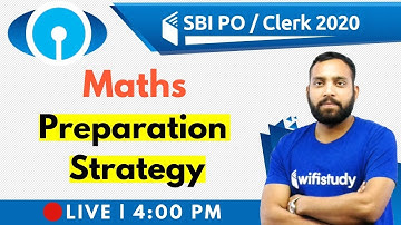 4:00 PM - SBI PO/Clerk 2020 | Maths by Arun Sir | Preparation Strategy