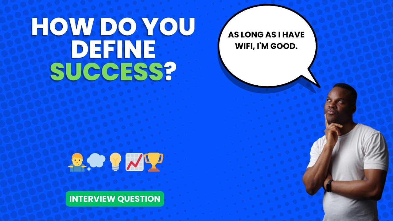 How do you define success? | Interview Question - YouTube