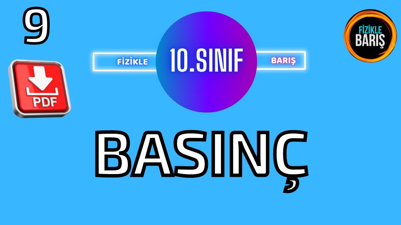 SIVI BASINCI  KONU ANLATIMI VE SORU ÇÖZÜMÜ| 10.SINIF FİZİK KONU ANLATIMI| FİZİKLE BARIŞ
