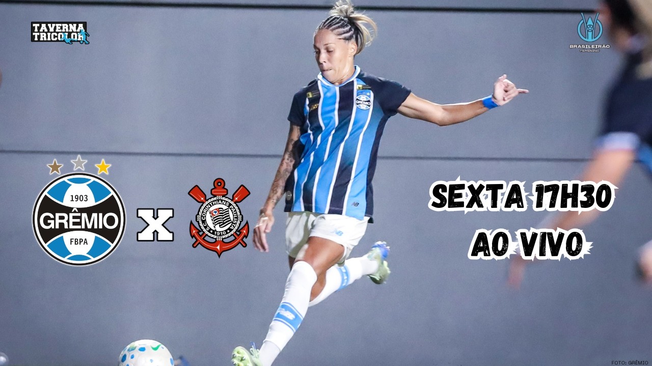 Grêmio X Corinthians - 9ª rodada do Brasileirão Feminino 2026 (Sem Imagens)