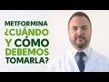 Metformina, cuándo y cómo debemos tomarla