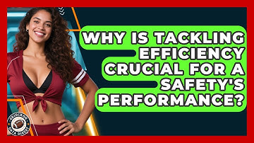 Why Is Tackling Efficiency Crucial For A Safety