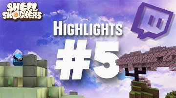 Stream Highlights #5 | Shell Shockers