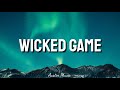 Lucifer - Wicked Game (ft. Tom Ellis) (Lyrics) (From Lucifer Season 5 Part 2)