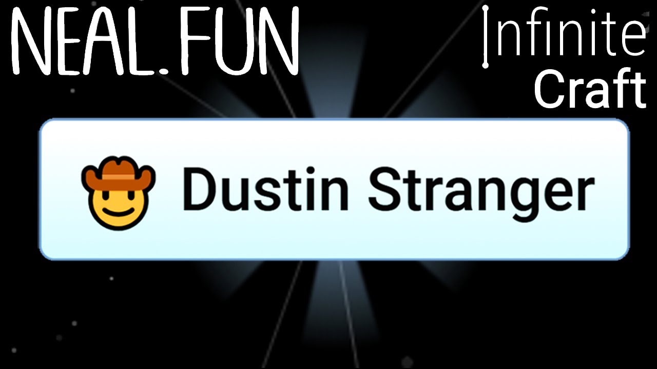 Dustin Craft How to Make Dustin Stranger in Infinite Craft | Get Dustin Stranger in ...
