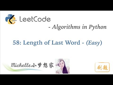 LeetCode in Python 58. Length of Last Words - Michelle小梦想家
