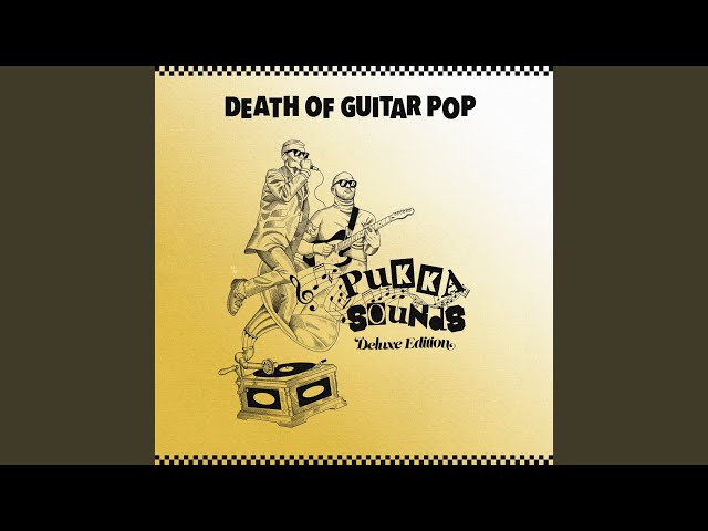 Death of Guitar Pop - Bobby Dazzler