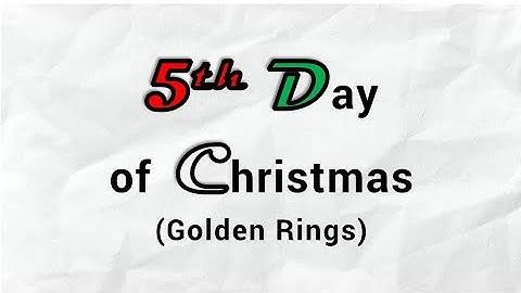 12 Days of Christmas (Day 5)