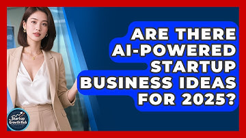 Are There AI-Powered Startup Business Ideas for 2025? | The Startup Growth Hub News