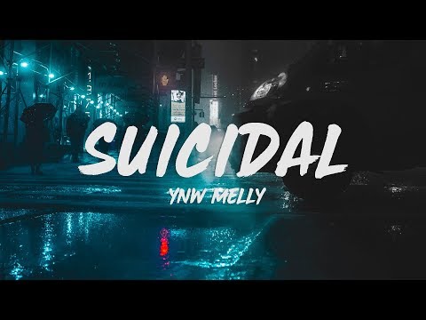 Ynw Melly - Suicidal