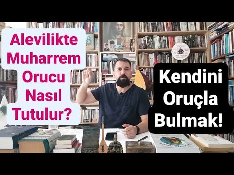 Muharrem Orucu Nasıl Tutulur? Yas-ı Matem 2021! Anadolu Aleviliğinde 12 İmamlar Orucu Nasıldır?