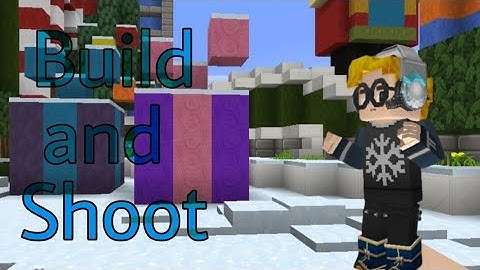 Build and Shoot Part 1 [Block man go]