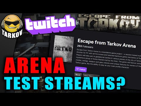 Arena Twitch Category - No NDA? Early Streams? // Escape from Tarkov News