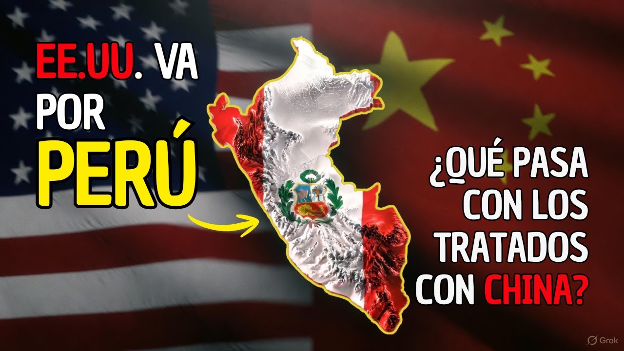 ¿PERÚ cambia el equilibrio del Pacífico? China, EE.UU. y la nueva geopolítica peruana