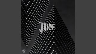Download Lagu Juice (Extended Mix) Download Lagu Juice (Extended Mix)